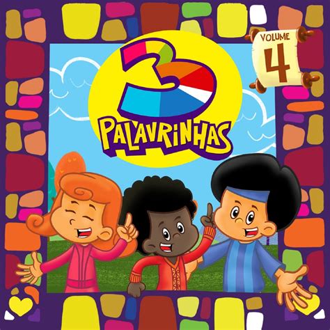 3 Palavrinhas Vol 4 Van 3 Palavrinhas Op Apple Music