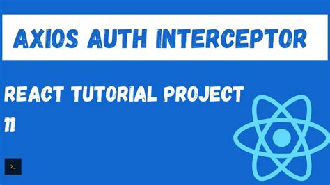 React Authentication Axios Auth Interceptor Fully Featured React