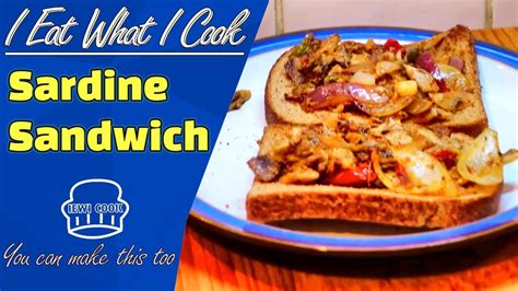 Best Sardine Sandwich Recipe Sardines With Onions Iewi Cook Youtube