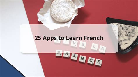 The Best 25 Apps To Learn French Online