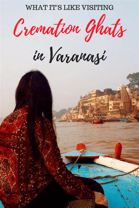 Varanasi Cremation Ghats - 8 Important Things You Need To Know!