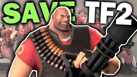 Save Team Fortress 2 Fans Are Fighting For A Better Future Youtube