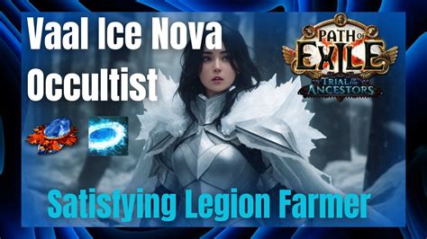 3 22 Ancestor On The Search For The Best Legion Farmer Vaal Ice Nova