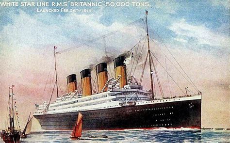 Tdih February 26 1914 Hmhs Britannic Sister To The Rms Titanic Is