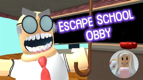 Escape School Obby READ DESC Roblox Obby Gameplay Walkthrough No