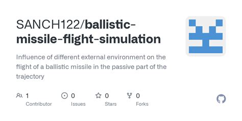 GitHub - SANCH122/ballistic-missile-flight-simulation: Influence of ...