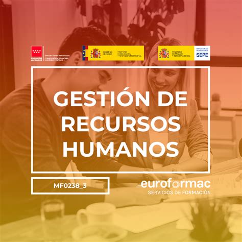 Curso Gratuito De Mf0238 3 GestiÓn De Recursos Humanos