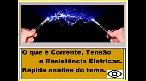 Aula Sobre Corrente Tens O E Resist Ncias El Tricas Aprenda Os