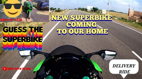 New Superbike In Our Home Superbike Delivery Ride Guess The