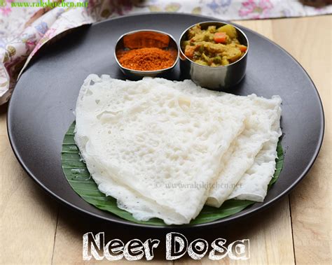 Neer Dosa Recipe South Indian Breakfast Recipes Raks Kitchen