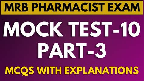 MOCK TEST 10 Part 3 MRB Pharmacist Exam Preparations 2023 YouTube