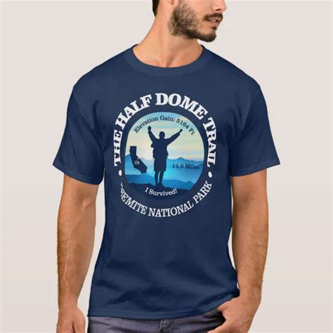 Half Dome Trail Hiking T Shirt Zazzle