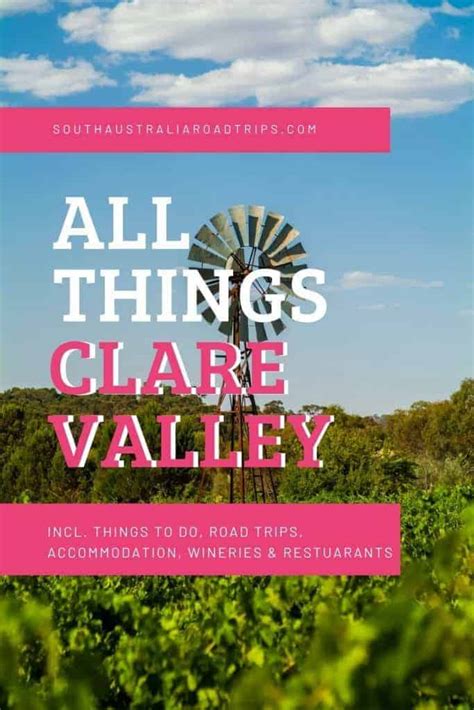 Everything About The Clare Valley South Australia Road Trips