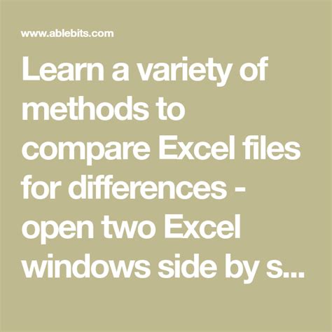 Learn A Variety Of Methods To Compare Excel Files For Differences