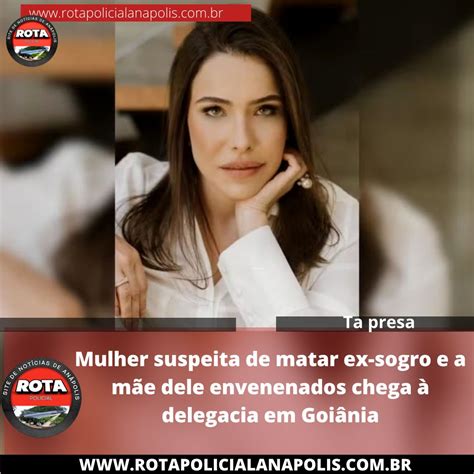 Mulher suspeita de matar ex sogro e a mãe dele envenenados chega à