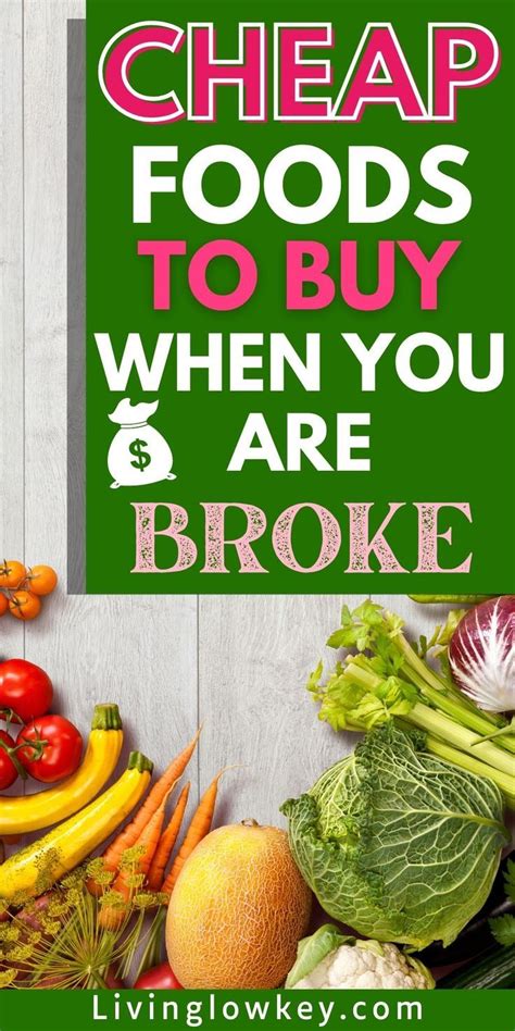 Best Cheap Foods To Buy When Broke