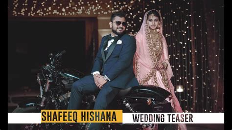 Shafeeq Hishana Wedding Teaser Youtube