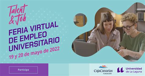 La Ull Y La Fundaci N Cajacanarias Organizan La Primera Feria Virtual