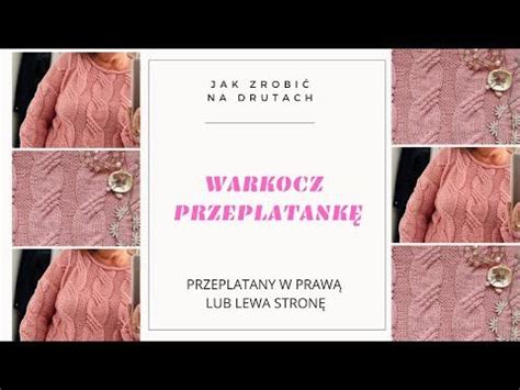 Jak zrobić na drutach warkocz przeplatankę Youtube Youtubers Youtube