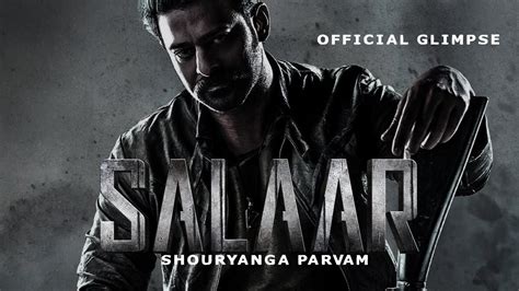 Salaar Part Shouryanga Parvam Official Glimpse Prabhas