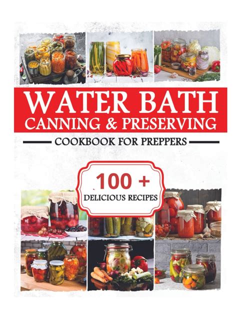 Water Bath Canning And Preserving Cookbook Cookbook For Preppers The