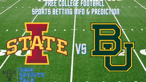 Iowa State Vs Baylor Week 4 9 24 22 College Football Sports Betting Info And My Prediction Youtube