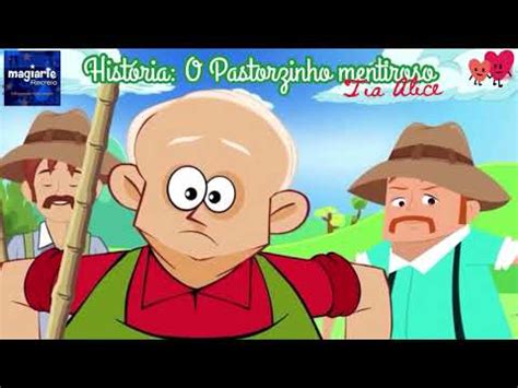 Tia Alice Hist Ria O Pastorzinho Mentiroso Youtube