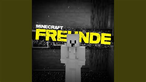 Der Minecraft Freunde Intro Song Youtube