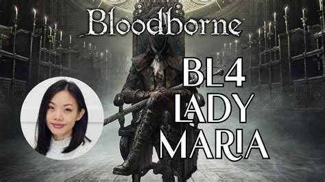 Bloodborne Bl Lady Maria Youtube