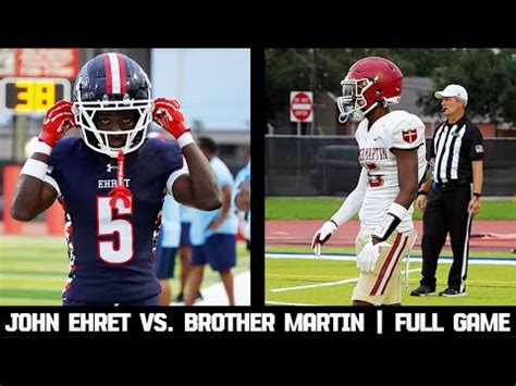 John Ehret Vs Brother Martin FULL GAME YouTube