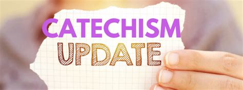 A Catechism Update! - CATECHIST Magazine