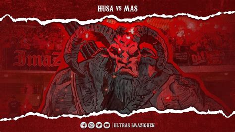 ULTRAS IMAZIGHEN TIFO AMBIANCE HUSA vs MAS JOURNÉE 29 YouTube