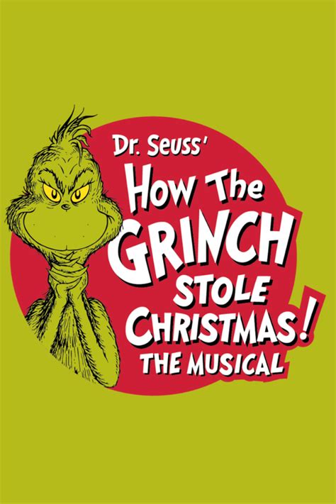 Dr Seuss How The Grinch Stole Christmas The Musical Louisiana