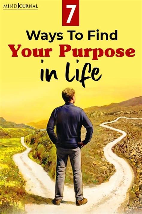 7 Ways To Find Your Purpose In Life Artofit