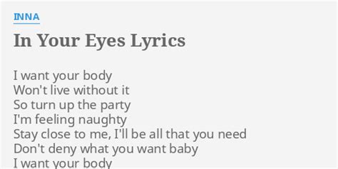 In Your Eyes Lyrics By Inna I Want Your Body