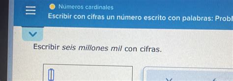 Solved Números cardinales Escribir con cifras un número escrito con