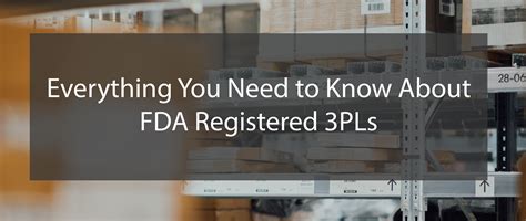 Everything You Need to Know About FDA Certified 3PLs | Jay Group