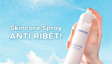 face mist  deretan skincare  dikemas  bentuk spray