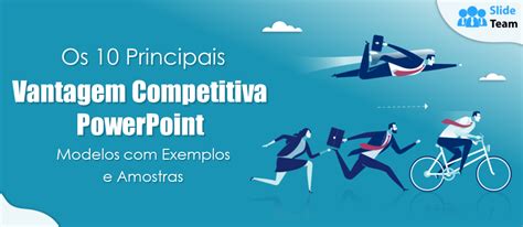 Os Principais Modelos De Powerpoint De Vantagem Competitiva