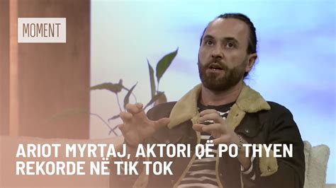 Ariot Myrtaj Aktori Q Po Thyen Rekorde N Tik Tok Dukagjini