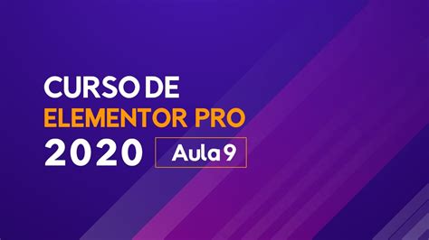 Curso Elementor Aula Fundamentos Dos Widgets Youtube