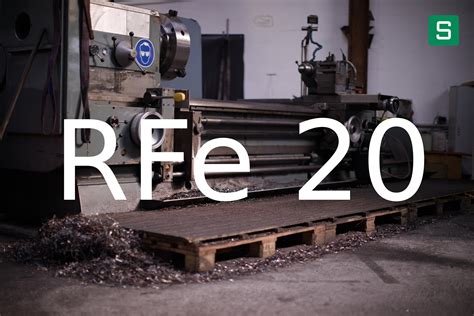 RFe 20 DIN EN Steel Material Sheet SteelShop