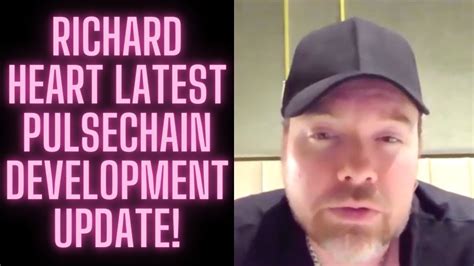 Richard Heart Latest Pulsechain Development Update Youtube