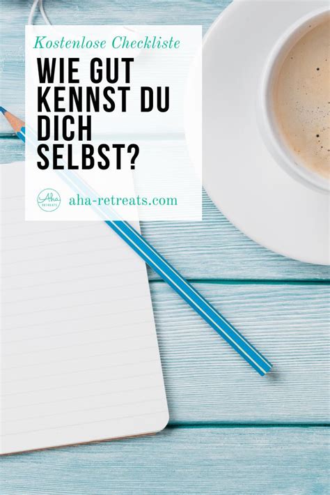 Kostenlose Checkliste Wie Gut Kennst Du Dich Selbst