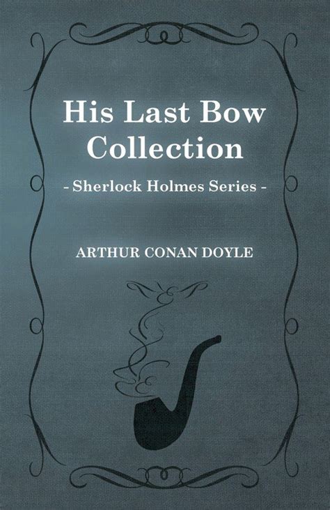 His Last Bow Sherlock Holmes Series Doyle Arthur Conan Książka w