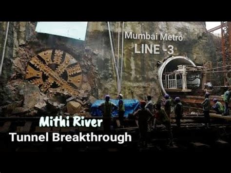 TBM Breakthrough Of Mumbai Metro Under Mithi River MetroRail Blog