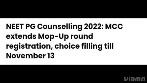 NEET PG COUNSELLING 2022 MCC EXTENDED MOP UP ROUND REGISTRATION CHOICE