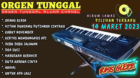 ALBUM DANGDUT LAWAS KORG I3 ELECTONE ORGEN TUNGGAL TERBARU 2023 MANTAP