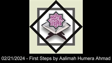 steps  aalimah humera ahmad youtube