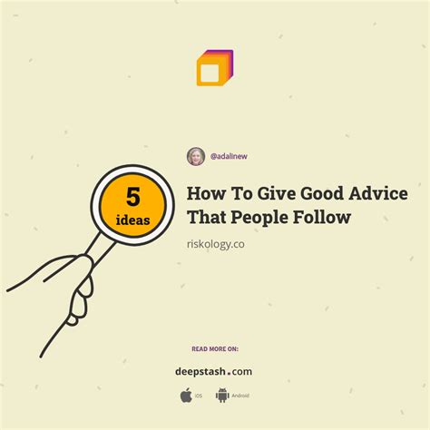 give good advice  people follow deepstash
